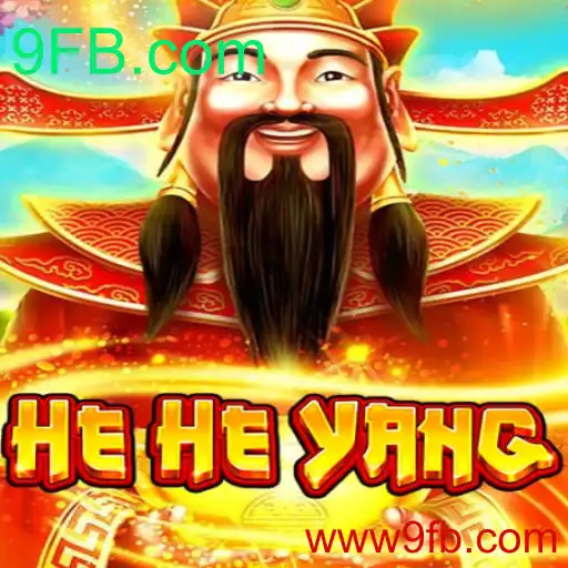 Descubra o Fascinante Mundo do Jogo HeHeYang e o Portal 9FB.com