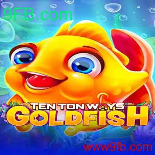 Explorando o mundo de TenTonWaysGoldfish: Um jogo inovador da 9FB.com